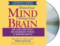 Train Your Mind Change Your Brain (5-Volume Set) : How a New Science Reveals Our Extraordinary Potential to Transform Ourselves （Abridged）