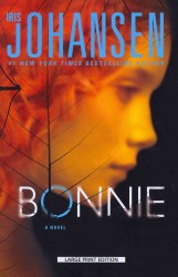Bonnie (Eve Duncan Forensics Thriller) （LRG）