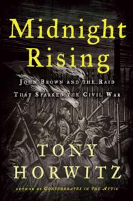 Midnight Rising : John Brown and the Raid That Sparked the Civil War （LRG）