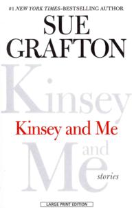 Kinsey and Me : Stories (Thorndike Press Large Print Basic) （LRG）