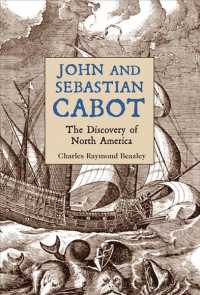 John and Sebastian Cabot : The Discovery of North America