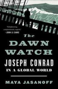 The Dawn Watch : Joseph Conrad in a Global World