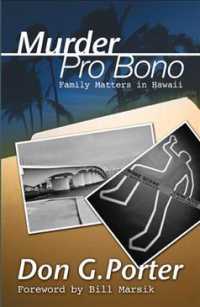 Murder Pro Bono : Family Matters in Hawaii