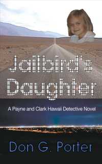 Jailbird's Daughter (A Payane and Clark Hawaii Detective)