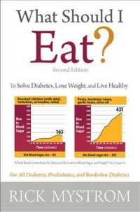 What Should I Eat? : To Solve Diabetes, Lose Weight, and Live Healthy （2ND）