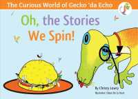 The Curious World of Gecko da Echo : Oh, the Stories We Spin!