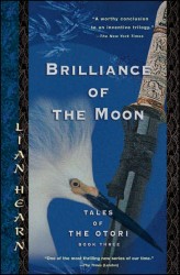 Brilliance of the Moon: Brilliance of the Moon: Tales of the Otori, Book Three (Tales of the Otori") 〈3〉