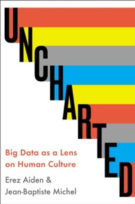 Uncharted : Big Data as a Lens on Human Culture