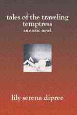 Tales of the Traveling Temptress