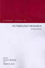 Current Issues in Victimology Research （2ND）