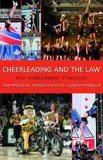 Cheerleading and the Law : Risk Management Strategies