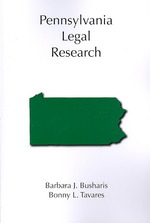 Pennsylvania Legal Research (Carolina Academic Press Legal Research)
