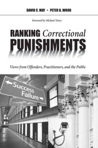 Ranking Correctional Punishments : Views from Offenders, Practitioners, and the Public
