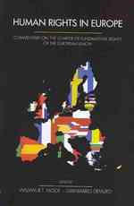 Human Rights in Europe : Commentary on the Charter of Fundamental Rights of the European Union
