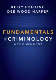 Fundamentals of Criminology : New Dimensions