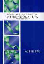 Documentary Supplement to International Law （4TH）