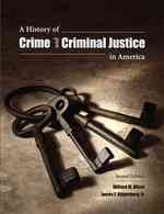 A History of Crime and Criminal Justice in America （2ND）