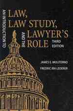 An Introduction to Law, Law Study, and the Lawyer's Role （3TH）