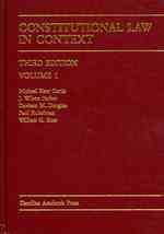 Constitutional Law in Context (Garolina Academic Press) 〈1〉 （3TH）