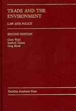 Trade and the Environment : Law and Policy （2ND）