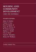 Housing and Community Development : Cases and Materials （4TH）