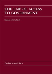 The Law of Access to Government : Cases and Materials