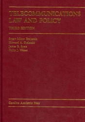 Telecommunications Law and Policy (Law Casebook) （3TH）