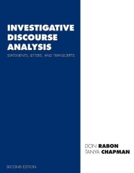 Investigative Discourse Analysis : Statements, Letters, and Transcripts （2ND）