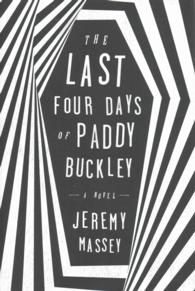The Last Four Days of Paddy Buckley
