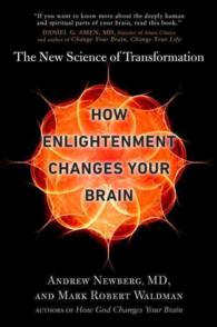 How Enlightenment Changes Your Brain : The New Science of Transformation