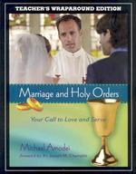 Marriage and Holy Orders : Your Call to Love and Serve -- Paperback / softback
