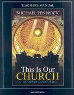 This Is Our Church : A History of Catholicism -- Paperback / softback