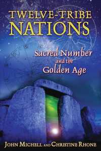 Twelve Tribe Nations : Sacred Number and the Golden Age (Twelve Tribe Nations)