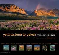 Yellowstone to Yukon : Freedom to Roam