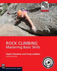 Rock Climbing: Mastering Basic Skills （2ND）