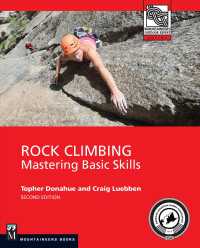 Rock Climbing: Mastering Basic Skills （2ND）