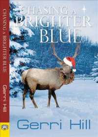 Chasing a Brighter Blue -- Paperback / softback