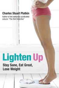 Lighten Up : Stay Sane, Eat Great, Lose Weight