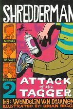 Attack of the Tagger (Shredderman Series) （PAP/COM）