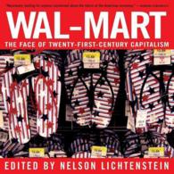 ウォルマート・フィールドガイド<br>Wal-Mart : The Face of Twenty-First-Century Capitalism