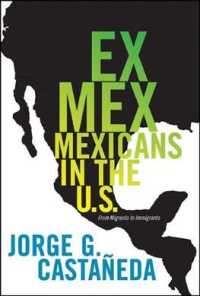 Ex Mex : From Migrants to Immigrants