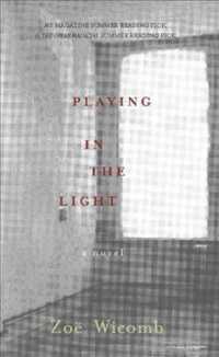 Playing in the Light