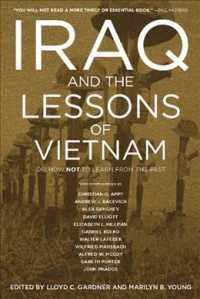 イラクとベトナムの教訓<br>Iraq and the Lessons of Vietnam : Or, How Not to Learn from the Past