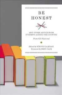 Be Honest : And Other Advice from Students Across the Country