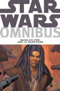 Star Wars Omnibus : Quinlan Vos - Jedi in Darkness (Star Wars Omnibus)