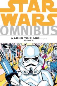 Star Wars Omnibus 5 : A Long Time Ago (Star Wars)