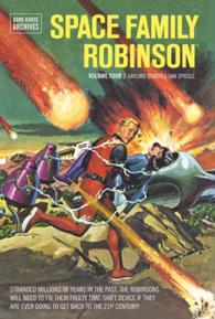 Space Family Robinson Archives 4 (Space Family Robinson Archives)