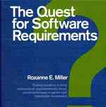 The Quest for Software Requirements : Probing Questions to Bring Nonfunctional Requirements into Focus; Proven Techniques to Get the Right Stakeholder