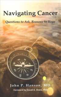 Navigating Cancer : Questions to Ask, Reasons to Hope