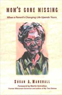 Mom's Gone Missing: When a Parent's Changing Life Upends Yours